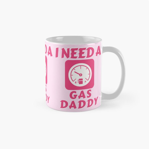 Item preview, I need a gas daddy, funny pink gas gauge designed and sold by Constant Readers.