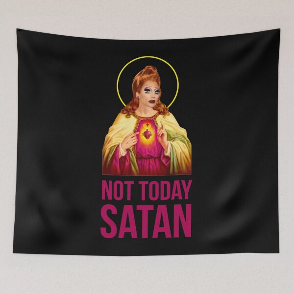 Item preview, Bianca Del Rio Not Today Satan - Rupaul&x27;s Drag Race Classic designed and sold by Dustinohnson.