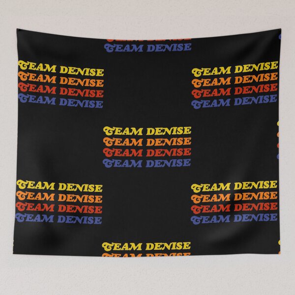 Item preview, Team Denise  designed and sold by WhitneyDav7514.