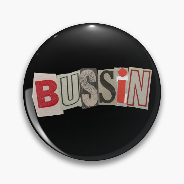 Item preview, Bussin designed and sold by Spenceless Designz.