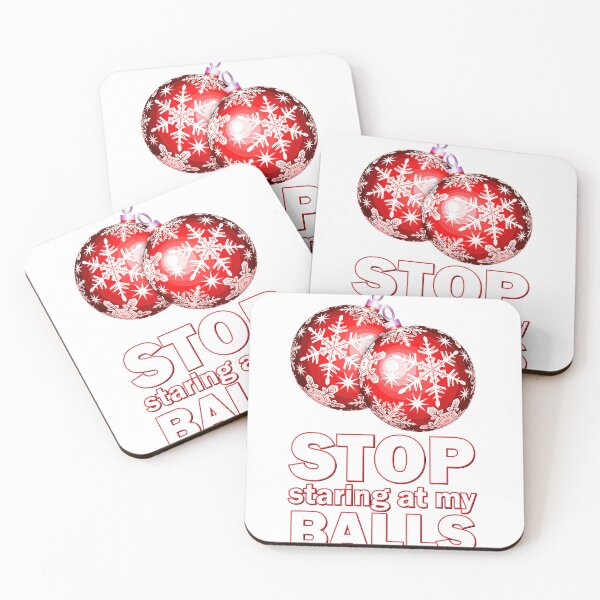 Item preview, stop staring at my balls bauble designed and sold by samirmalini.