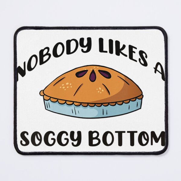 Artikelvorschau, nobody likes a cake soggy bottom entworfen und verkauft von samirmalini.