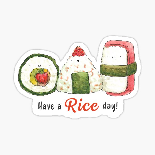 Item preview, Have a rice day! designed and sold by DuryLuong.