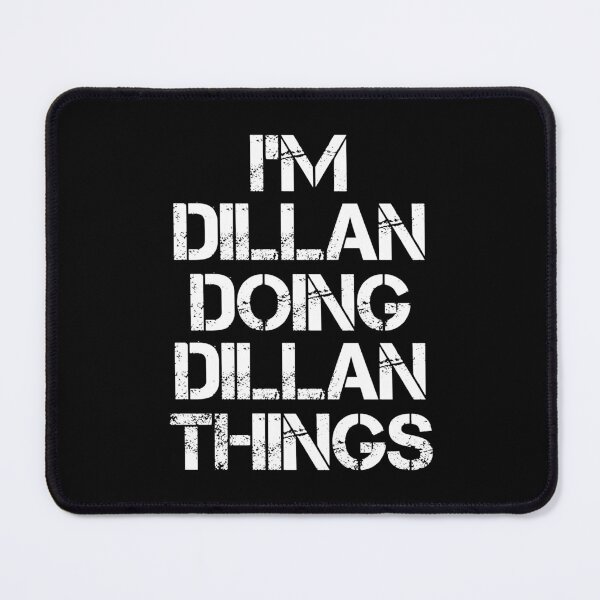 Item preview, Dillan Name T Shirt - Doing Dillan Things Name Gift Item Tee designed and sold by wardorion9.