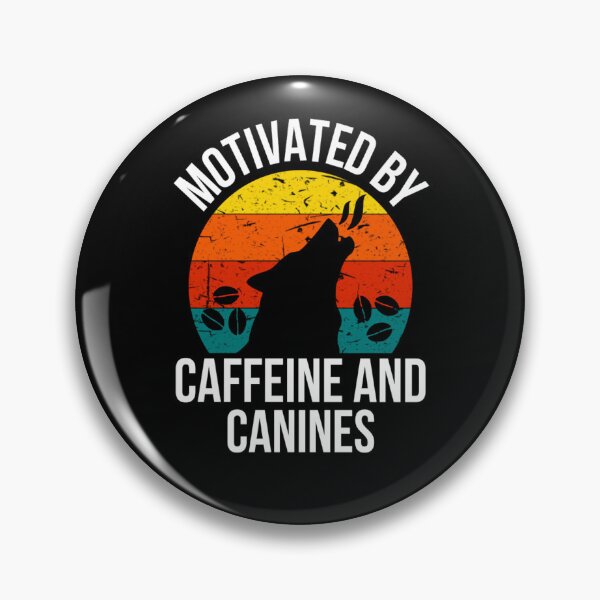 Item preview, Motivated by Caffeine and Canines - Coffee And Dog Lovers  designed and sold by chetan786.