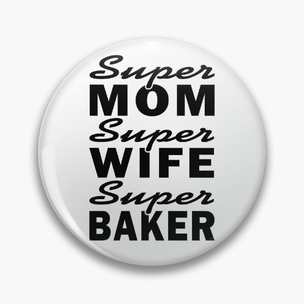 Item preview, Super Mom Super Wife Super Baker designed and sold by Tremendo.