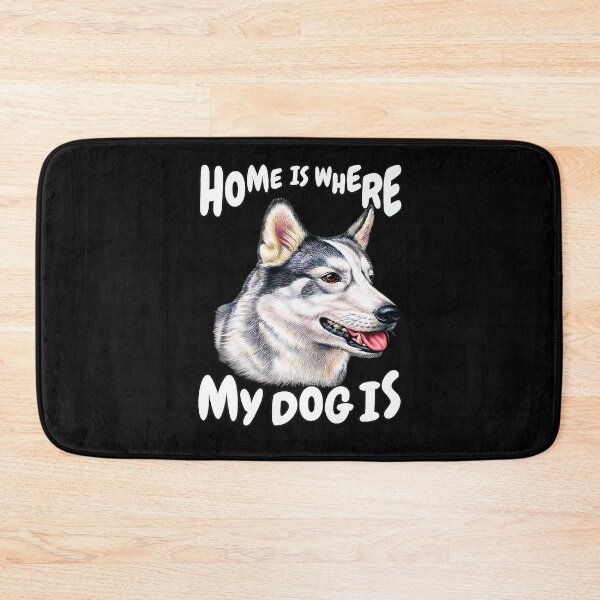 Item preview, Husky Dog Pet Owner Home Is Where My Dog Is Siberian Husky  designed and sold by lapriaglenn.