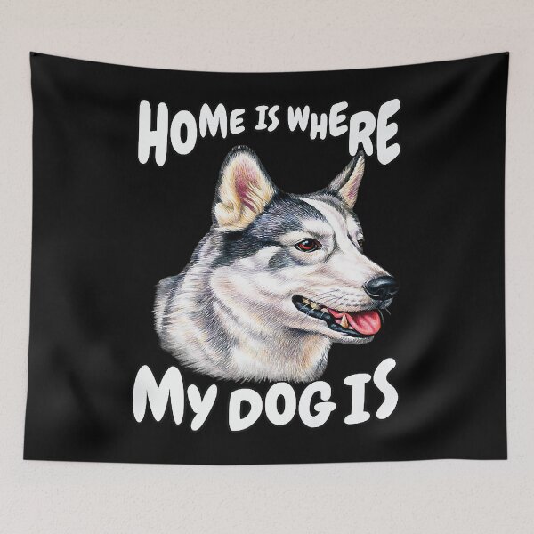 Item preview, Husky Dog Pet Owner Home Is Where My Dog Is Siberian Husky  designed and sold by lapriaglenn.