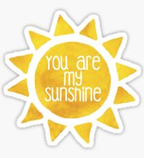 you are my sunshine Sticker