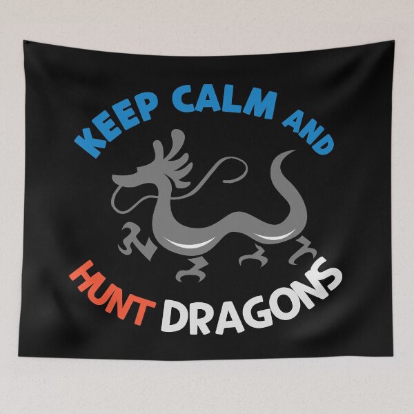 Item preview, keep calm and hunt dragons designed and sold by daddy-Lee.