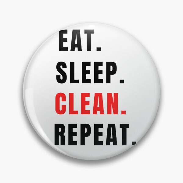 Item preview, Eat. Sleep. Clean, Repeat. designed and sold by LadyViry.