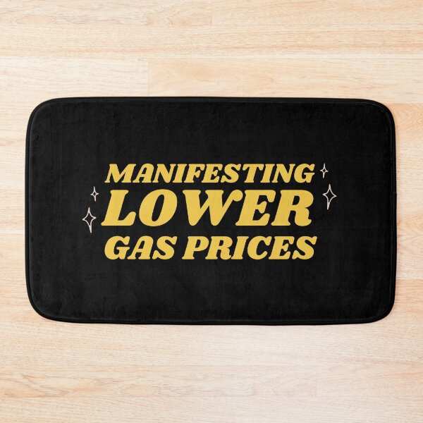 Item preview, Manifesting Lower Gas Prices, Please Lower the Gas Price, Funny Gas Prices designed and sold by CathyLy.