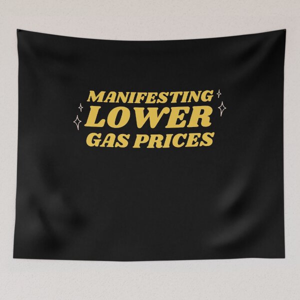 Item preview, Manifesting Lower Gas Prices, Please Lower the Gas Price, Funny Gas Prices designed and sold by CathyLy.