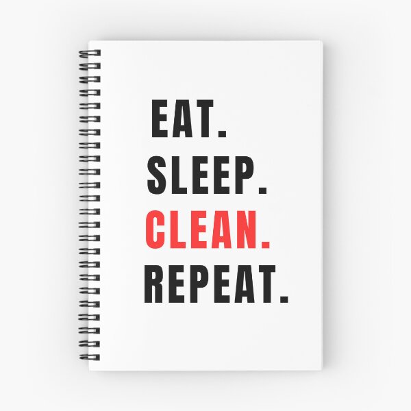 Item preview, Eat, Sleep, Clean, Repeat. designed and sold by LadyViry.
