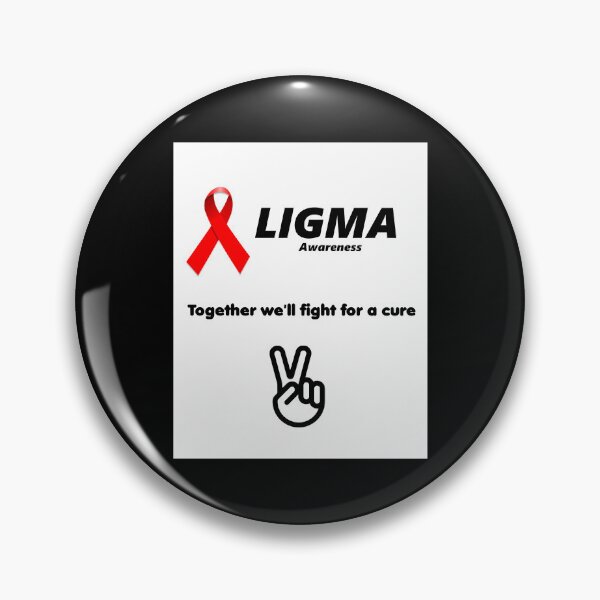 Item preview, LIGMA - Together Well Find a Cure designed and sold by soilabrandin.