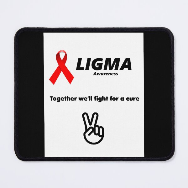 Item preview, LIGMA - Together Well Find a Cure designed and sold by soilabrandin.