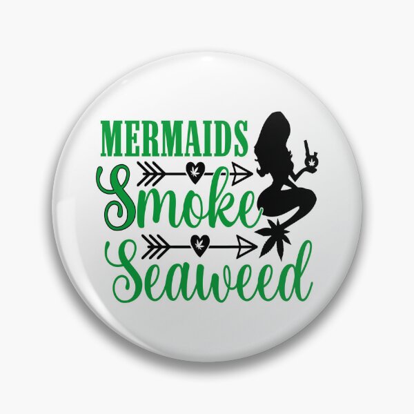 Artikelvorschau, Mermaids Smoke Seaweed-lustige 420 Weed-Designs für Erwachsene entworfen und verkauft von BRtisticDesigns.