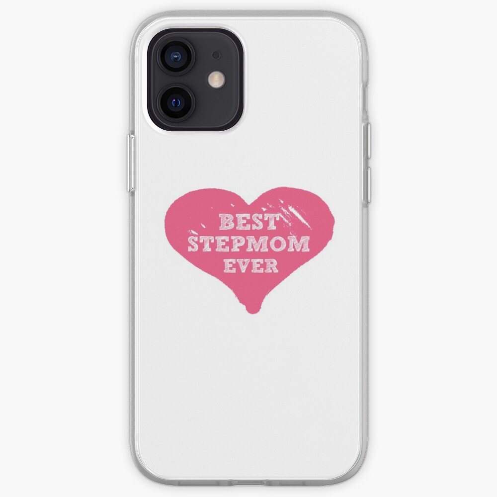 Best Stepmom Ever iPhone Case & Cover