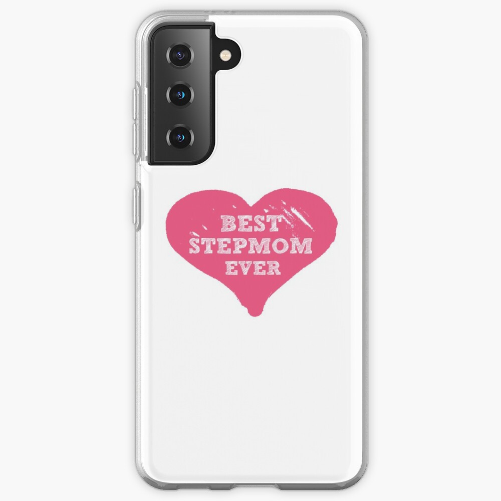 Best Stepmom Ever Case & Skin for Samsung Galaxy