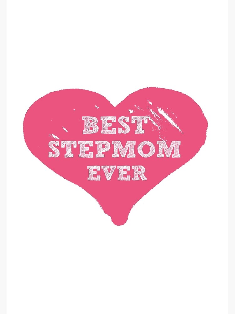 Best Stepmom Ever by stepmomgifts