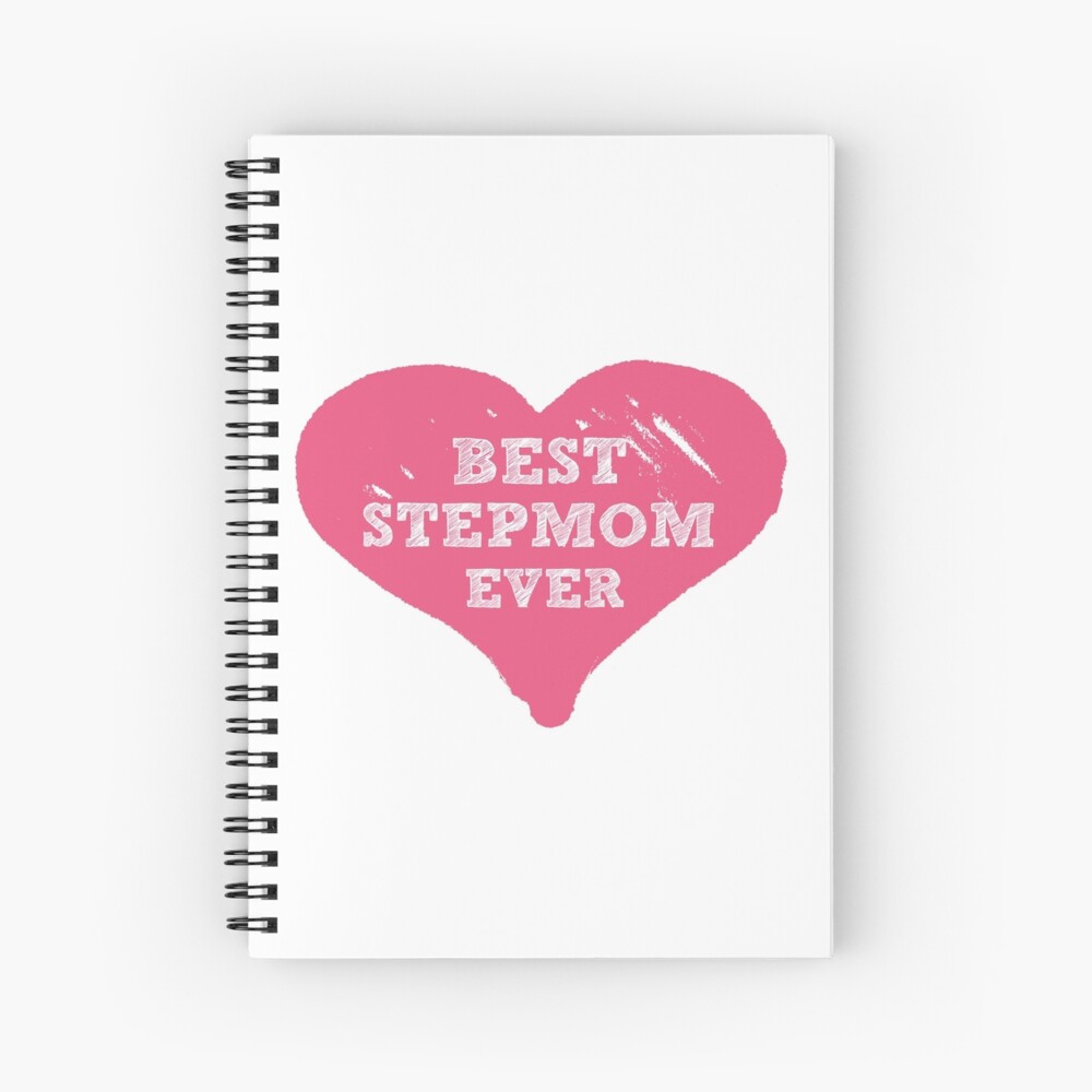 Best Stepmom Ever Spiral Notebook