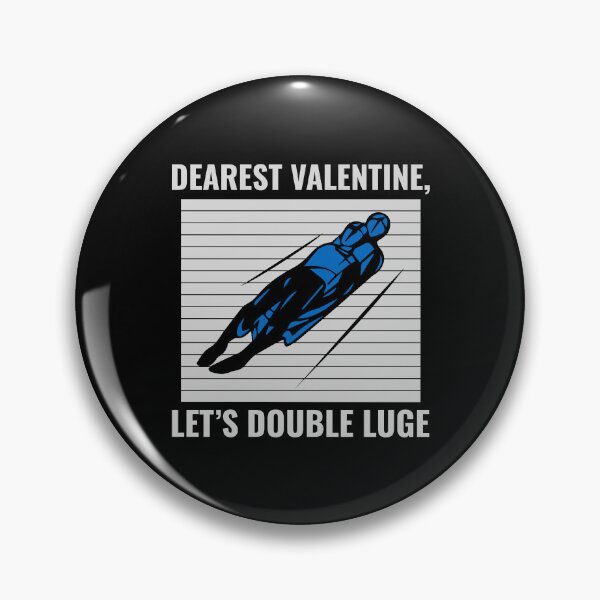 Item preview, Luge Sledding Sledge Race Extreme Sport Valentine designed and sold by TastefulTees.