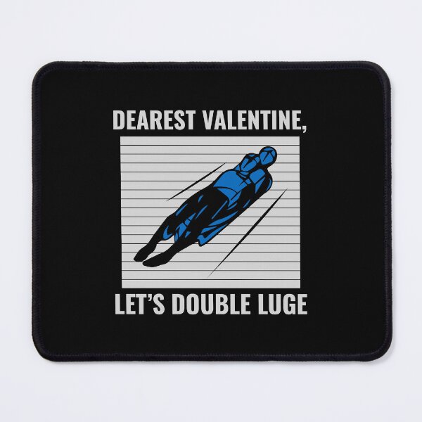 Item preview, Luge Sledding Sledge Race Extreme Sport Valentine designed and sold by TastefulTees.