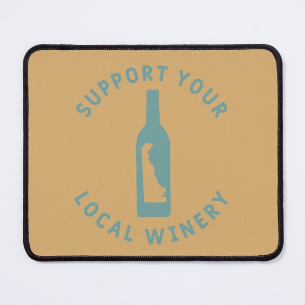 Item preview, Support Your Local Winery Delaware designed and sold by fearcity.