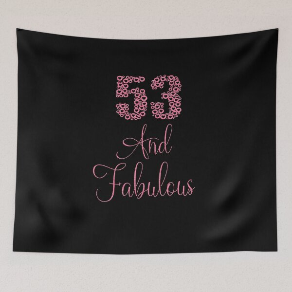 Item preview, 53 And Fabulous Happy 53rd Birthday Idea For Woman T Shirt designed and sold by ShawnFerens3.