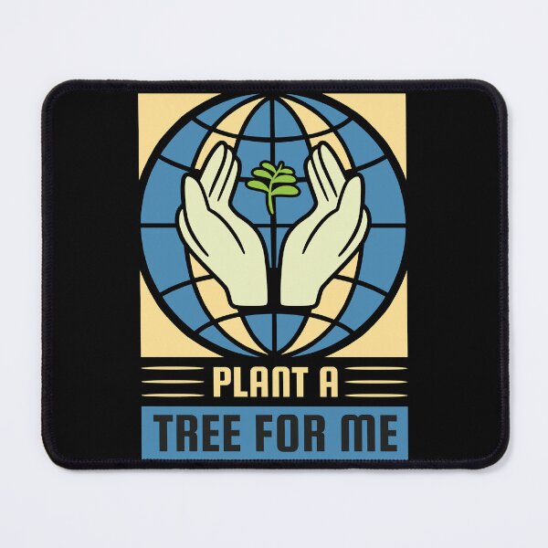 Item preview, Earth Day, Plant A Tree For Me Pro Environment designed and sold by Fabvity.
