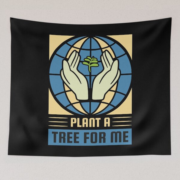 Item preview, Earth Day, Plant A Tree For Me Pro Environment designed and sold by Fabvity.