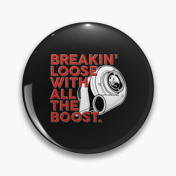 Item preview, BREAKIN Loose With All The Boost designed and sold by NganNhungLcy.