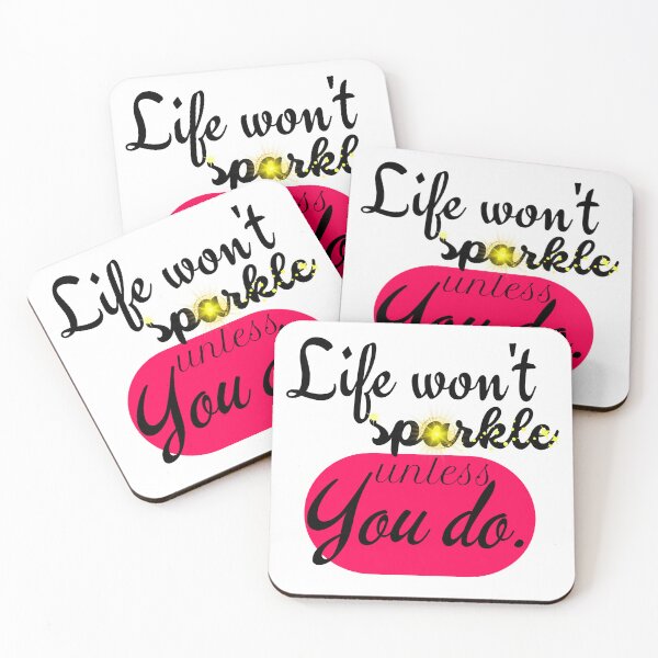 Item preview, The beauty of life - Life won't sparkle unless you do. designed and sold by Fanatic Nerd.