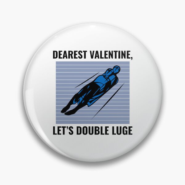 Item preview, Luge Sledding Sledge Race Extreme Sport Valentine designed and sold by TastefulTees.