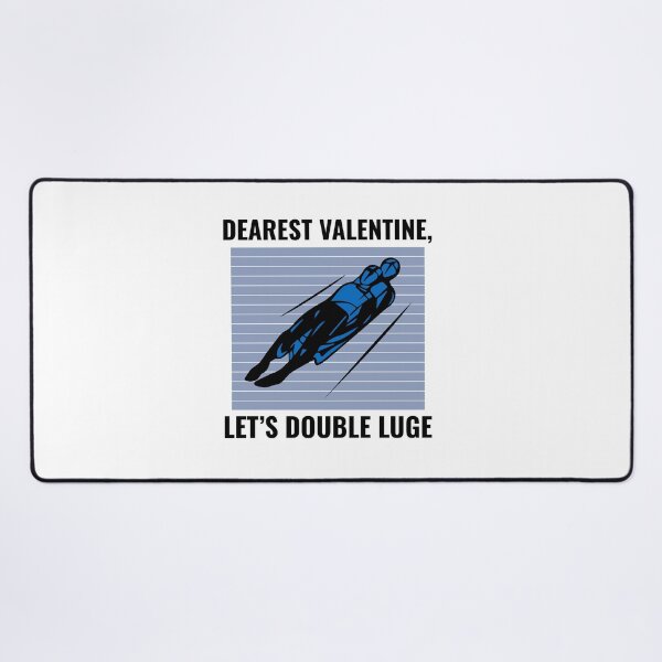 Item preview, Luge Sledding Sledge Race Extreme Sport Valentine designed and sold by TastefulTees.