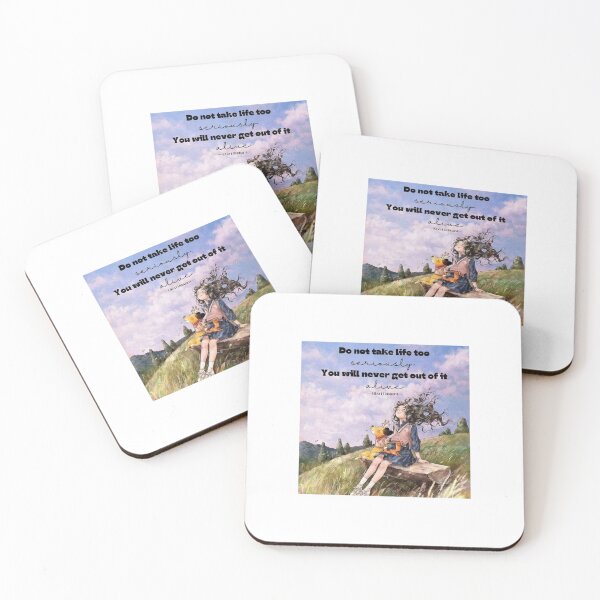 Item preview, Do not take life too seriously. You will never get out of it alive.  designed and sold by Twin2too.