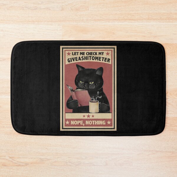 Item preview, The Black Cat Let Me Check My Giveashitometer, Nope, Nothing designed and sold by Lee Forbes.