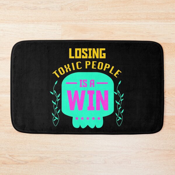Item preview, Losing Toxic People is a Win Trending design designed and sold by Raju-Creative.