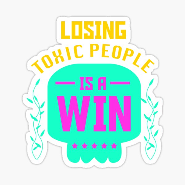 Artikel-Vorschau von Toxic People zu verlieren ist ein Win-Trending-Design, designt und verkauft von Raju-Creative.