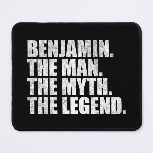 Item preview, Benjamin Name Benjamin The Man The Myth The legend designed and sold by Teelogic.