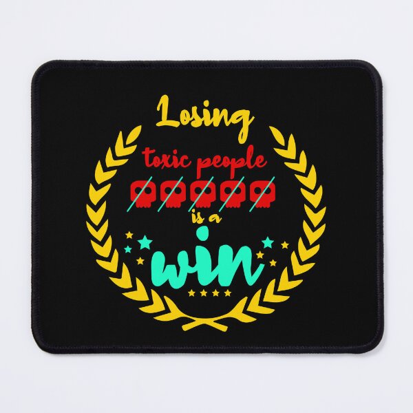 Item preview, Losing Toxic People is a Win Text Design designed and sold by Raju-Creative.