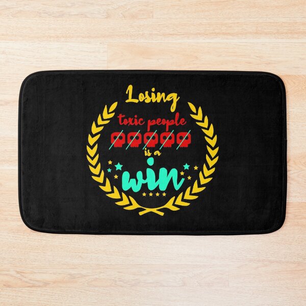 Item preview, Losing Toxic People is a Win Text Design designed and sold by Raju-Creative.