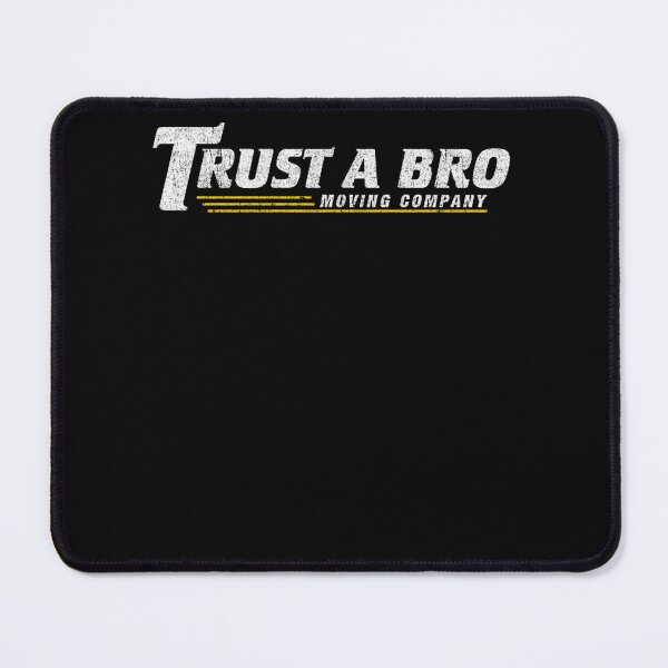 Item preview, Trust A Bro Moving Company - Hawkeye Essential . designed and sold by ortmanxgzela.