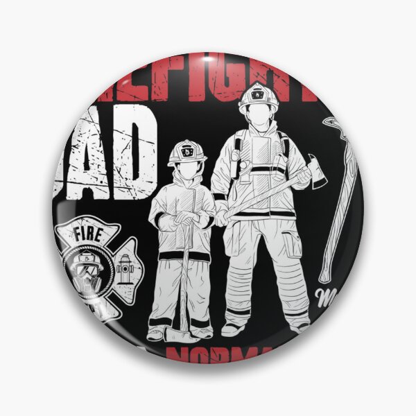 Item preview, I'm a firefighter dad like a normal dad just way cooler designed and sold by Isidroward.