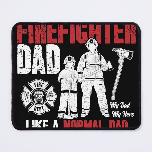Item preview, I'm a firefighter dad like a normal dad just way cooler designed and sold by Isidroward.
