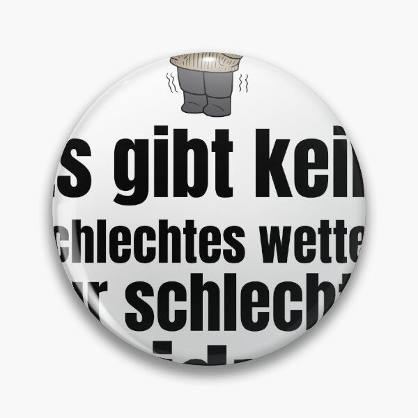 Item preview, There is no such thing as bad weather, only bad clothing, Germany funny humor tshirt designed and sold by azghari.
