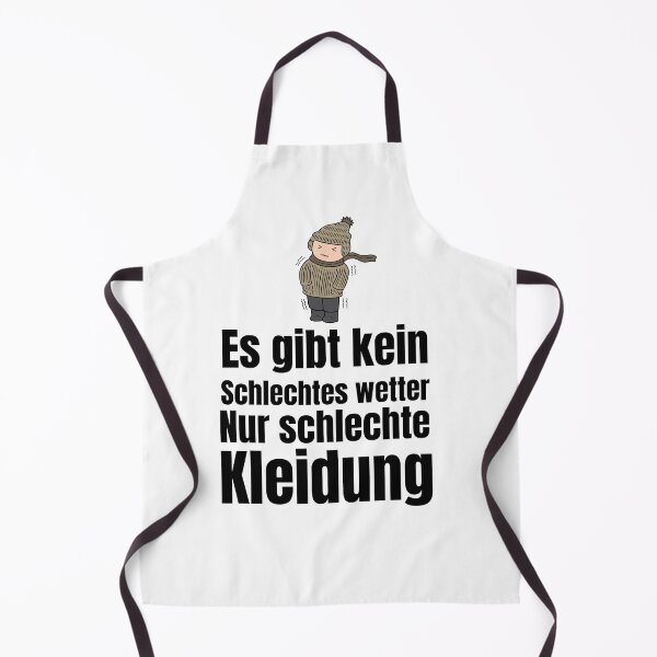 Item preview, There is no such thing as bad weather, only bad clothing, Germany funny humor tshirt designed and sold by azghari.