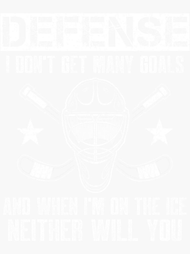 "Funny Ice Hockey Defenseman Goalkeeper Quote" Sticker by DiegoJorta