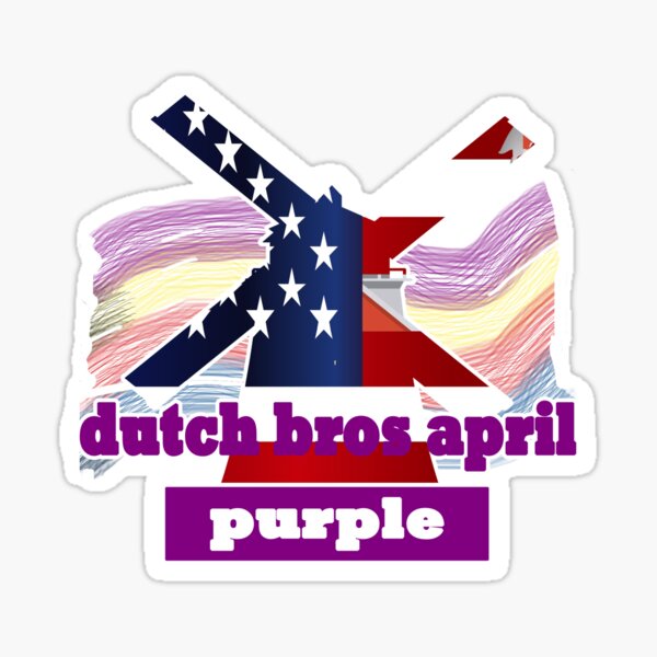 "Funny sticker Dutch bros april purple funny sticker gift funny gifts