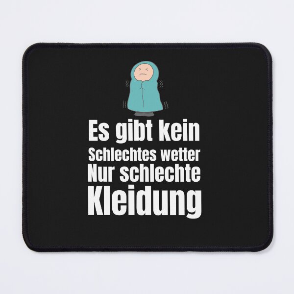 Item preview,  There is no such thing as bad weather, only bad clothing, Germany funny humor tshirt designed and sold by azghari.